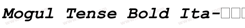 Mogul Tense Bold Ita字体转换 Mogul Tense Bold Ita字体转换